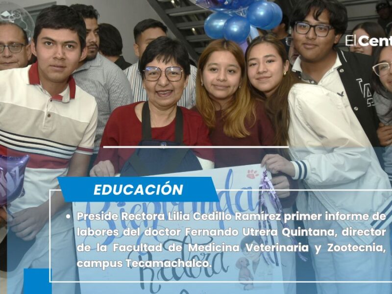 Destaca Rectora Lilia Cedillo crecimiento de la Facultad de Medicina Veterinaria y Zootecnia
