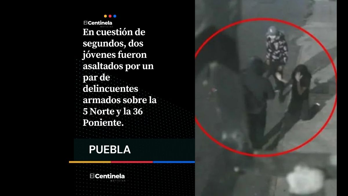 A punta de pistola, asaltan y ponen de rodillas a dos jóvenes en Puebla
