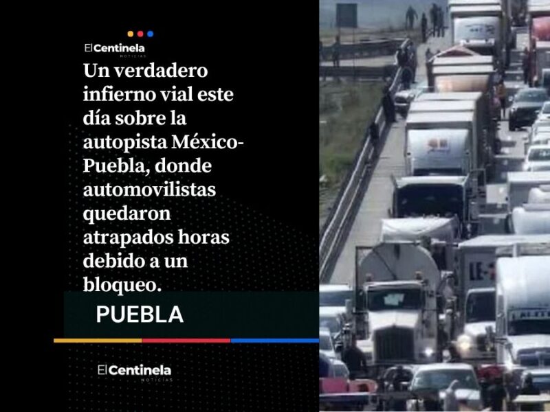 Así luce el tráfico infernal que tiene paralizada la México-Puebla