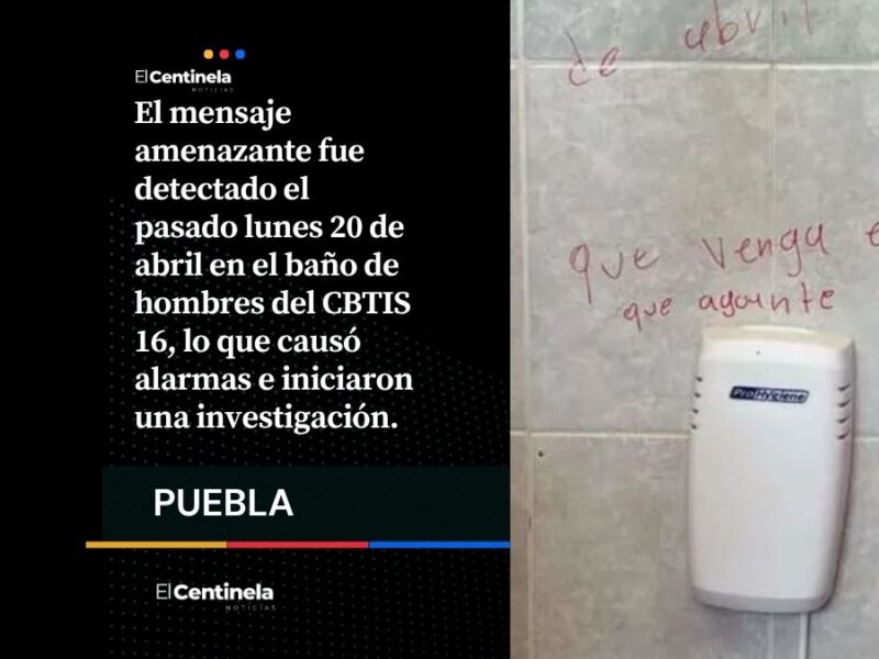 El mensaje amenazante fue detectado el pasado lunes 20 de abril en el baño de hombres del CBTIS 16