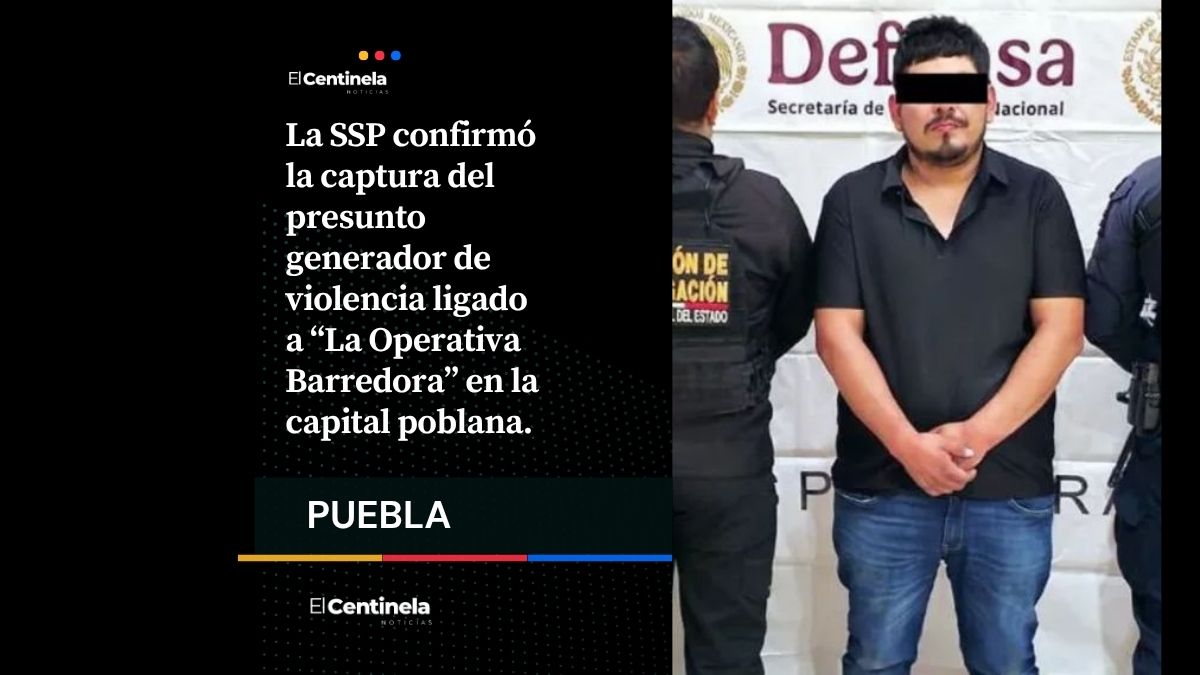 Capturan a Everto N., operador del Cártel de las Cuatro Letras que atemorizaba Puebla
