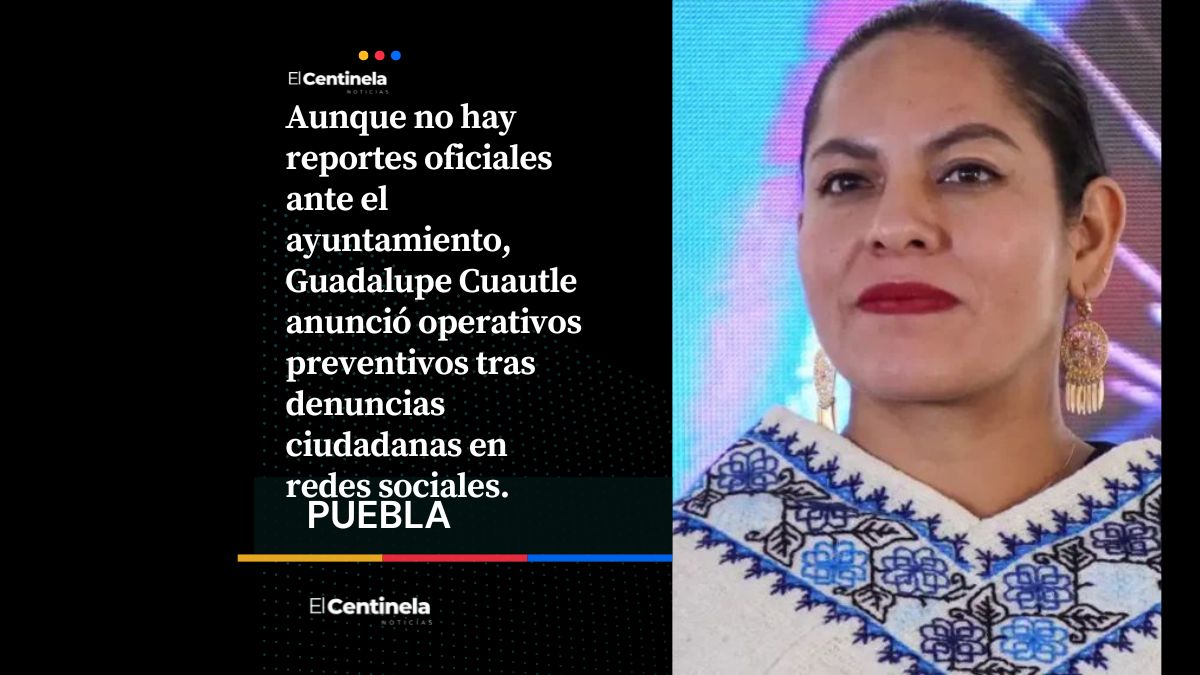 Se reforzará la seguridad en Vía Atlixcáyotl tras reporte de un tirador: Lupita Cuautle