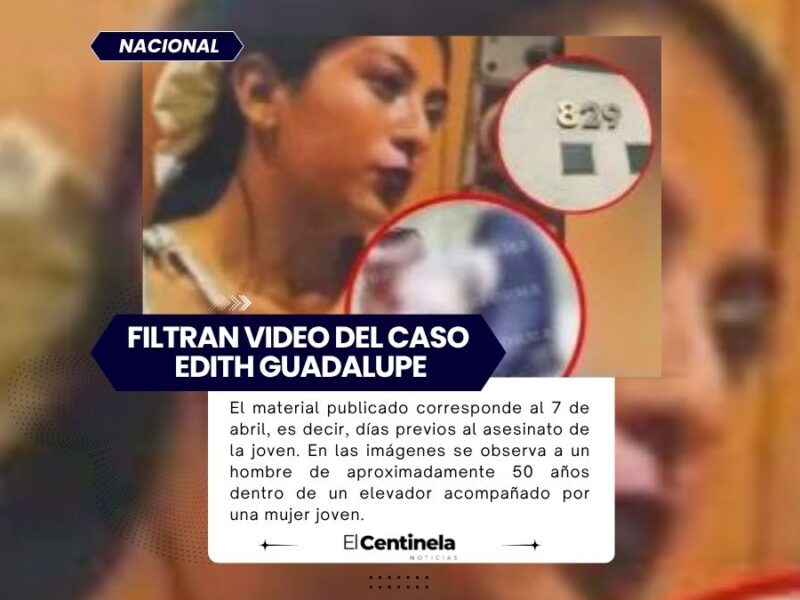 Filtran video de elevador del edificio donde murió Edith Guadalupe y revelaría a hombre acosando a mujer