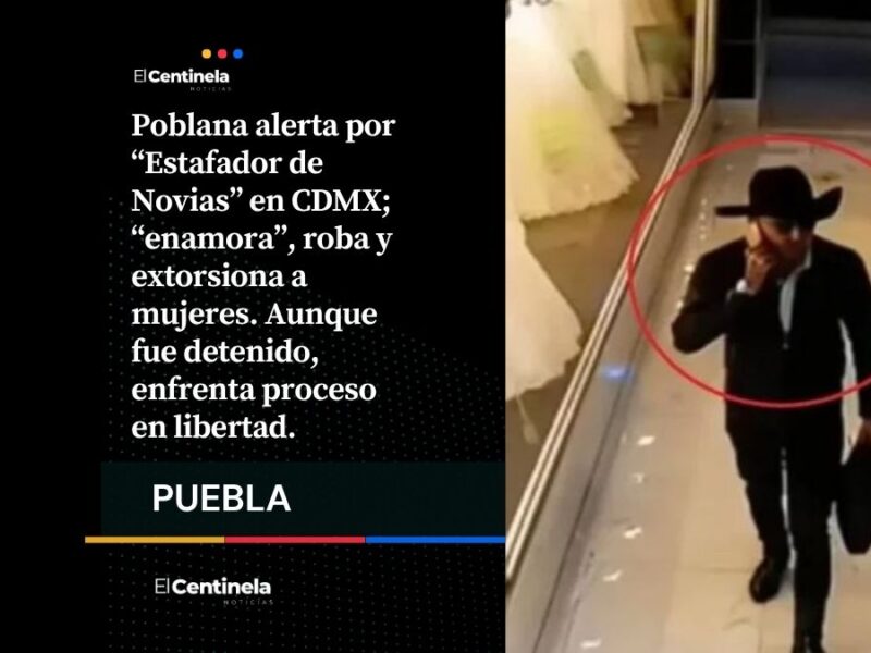 Joven poblana relata cómo fue engañada y extorsionada por el “Estafador de Novias”