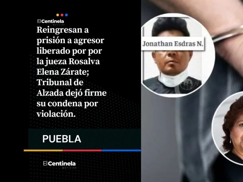 ¡Victoria! Vuelven a encerrar al violador de su sobrina tras liberación escandalosa de la Jueza Rosalva Elena Zárate