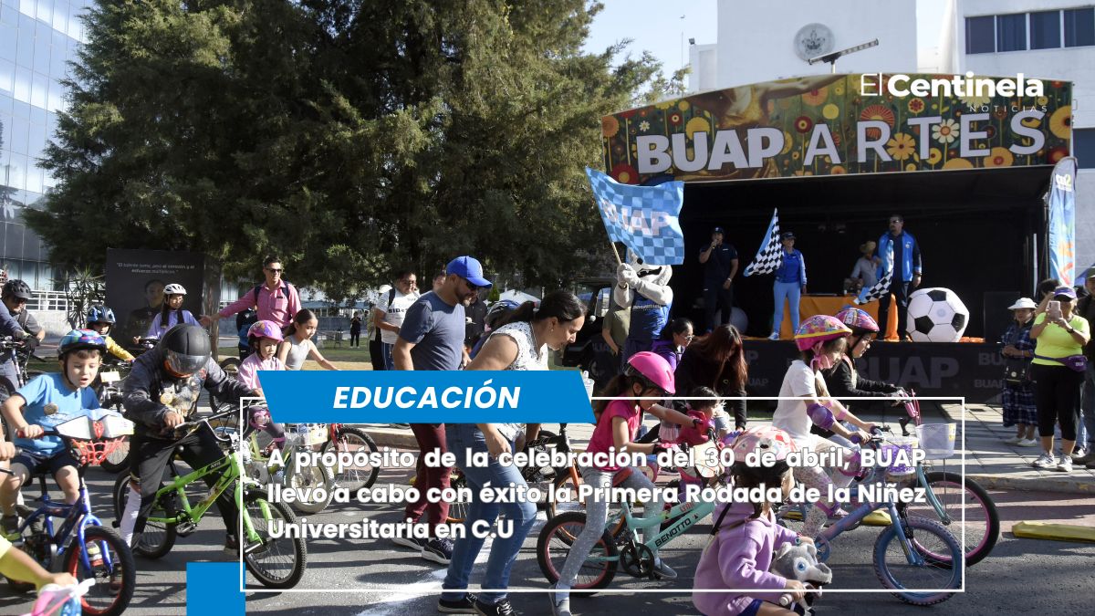 BUAP festeja el Día del Niño con la Primera Rodada de la Niñez Universitaria 2026