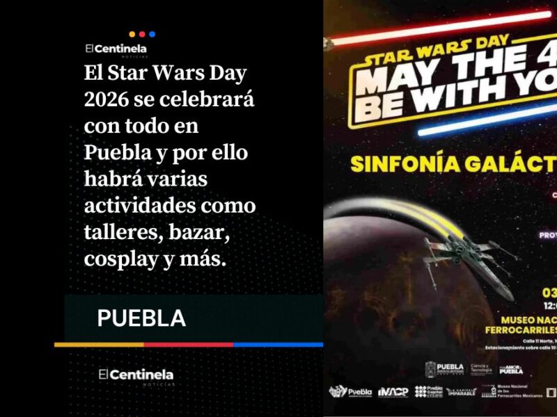 Proyección de cine, talleres, coleccionables y más en el Star Wars Day 2026 en Puebla