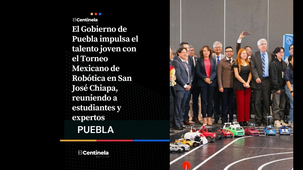 Puebla fortalece la innovación con el Torneo Mexicano de Robótica en San José Chiapa