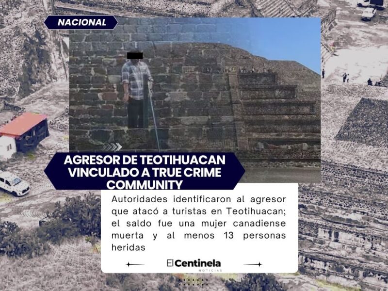 Identifican a atacante de Teotihuacan: ataque armado deja una turista muerta y 13 heridos