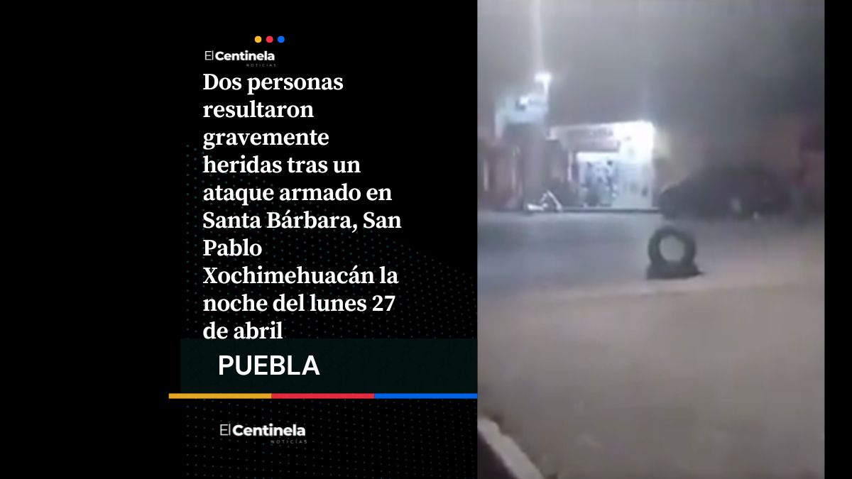 Ataque armado en Xochimehuacán deja dos heridos, agresores escaparon en moto