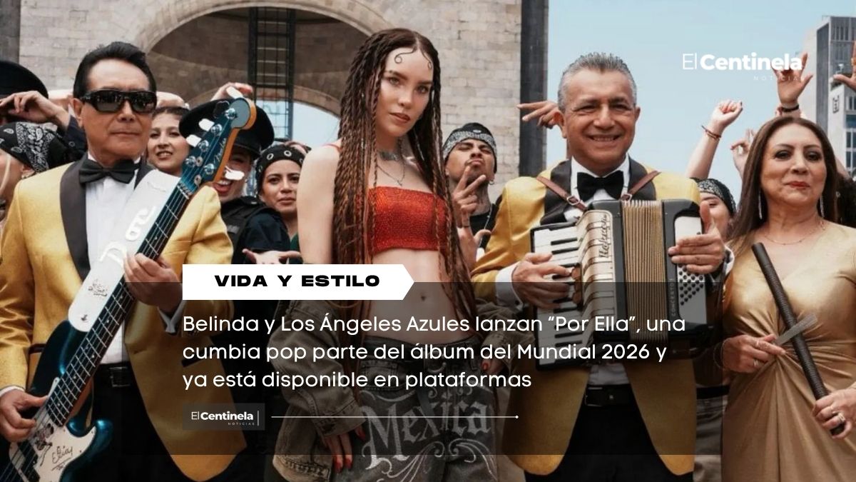 Belinda y Los Ángeles Azules estrenan “Por Ella”, canción oficial rumbo al Mundial 2026