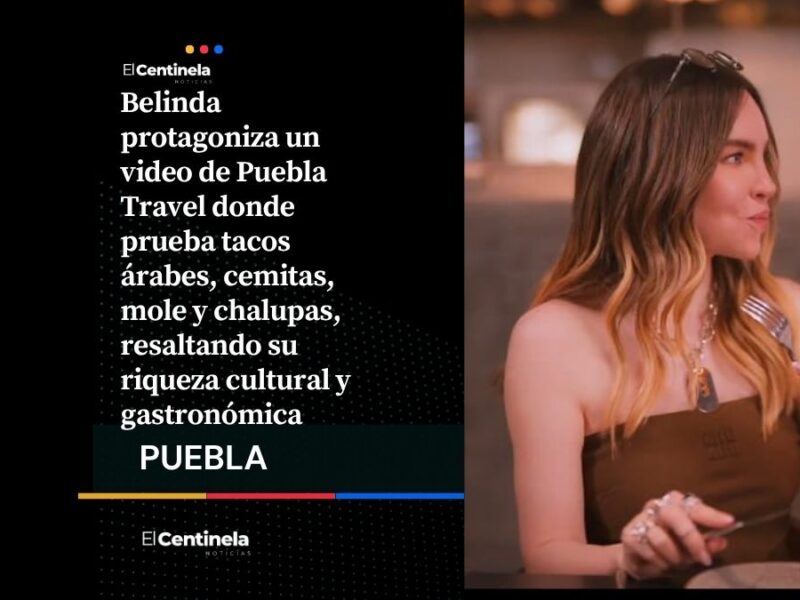 Belinda degusta cemitas, tacos árabes y más gastronomía poblana en video de Puebla Travel