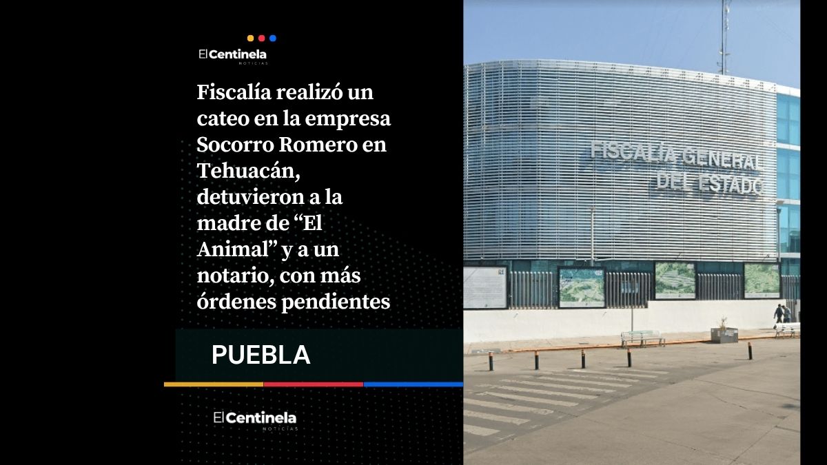 Caen en cateo en empresa avícola de Tehuacán madre de “El Animal” y notario bajo investigación