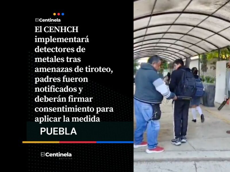 Lamentable: CENHCH instala detectores de metales a raíz de amenazas de tiroteo