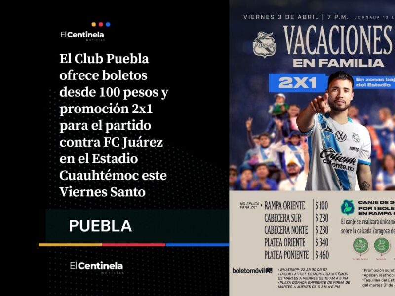 Club Puebla anuncia boletos desde 100 pesos y promoción 2x1 vs Bravos en el Cuauhtémoc