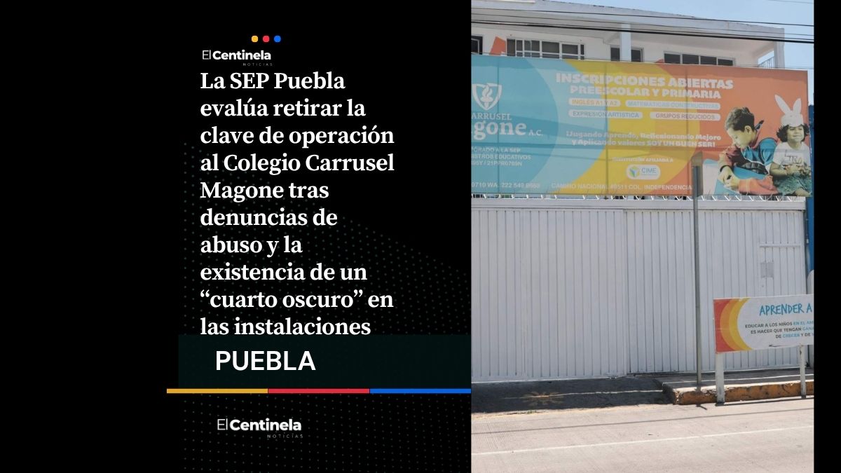 SEP analiza retirar clave al Colegio Carrusel Magone por denuncias de abuso