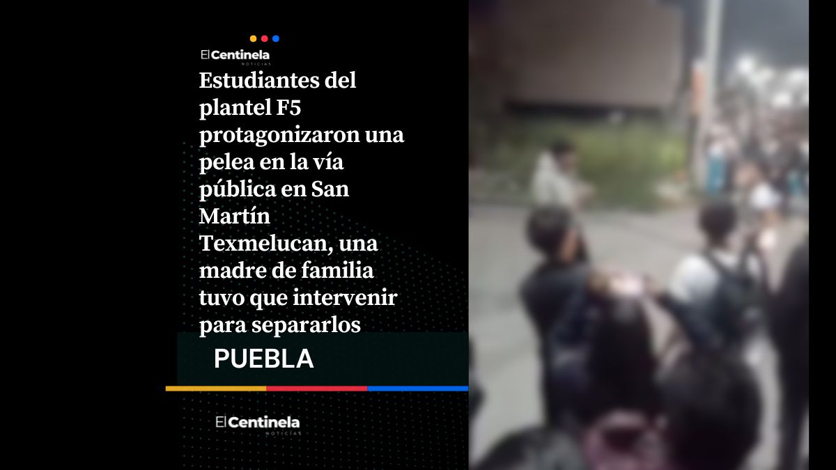 Pelea entre alumnos del F5 en Texmelucan genera preocupación, madre intervino para frenarla