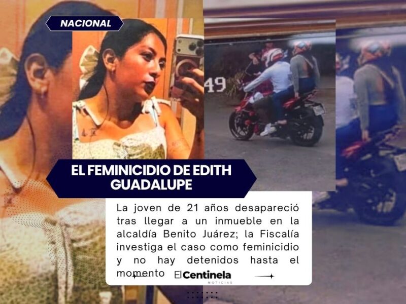 Cronología del feminicidio de Edith Guadalupe: de una entrevista de trabajo al hallazgo sin vida en un edificio de la CDMX