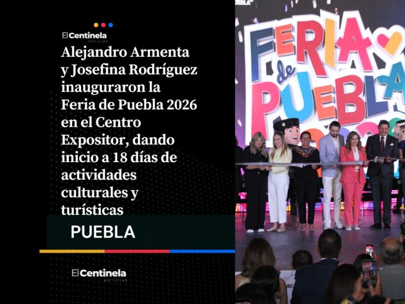 Inauguran la Feria de Puebla 2026: Alejandro Armenta y Josefina Rodríguez cortan listón oficial