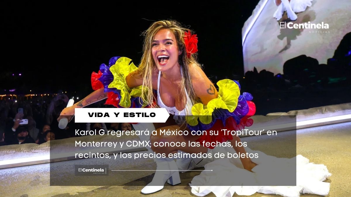 Karol G confirma conciertos en México con su ‘TropiTour’: conoce las fechas y venta de boletos