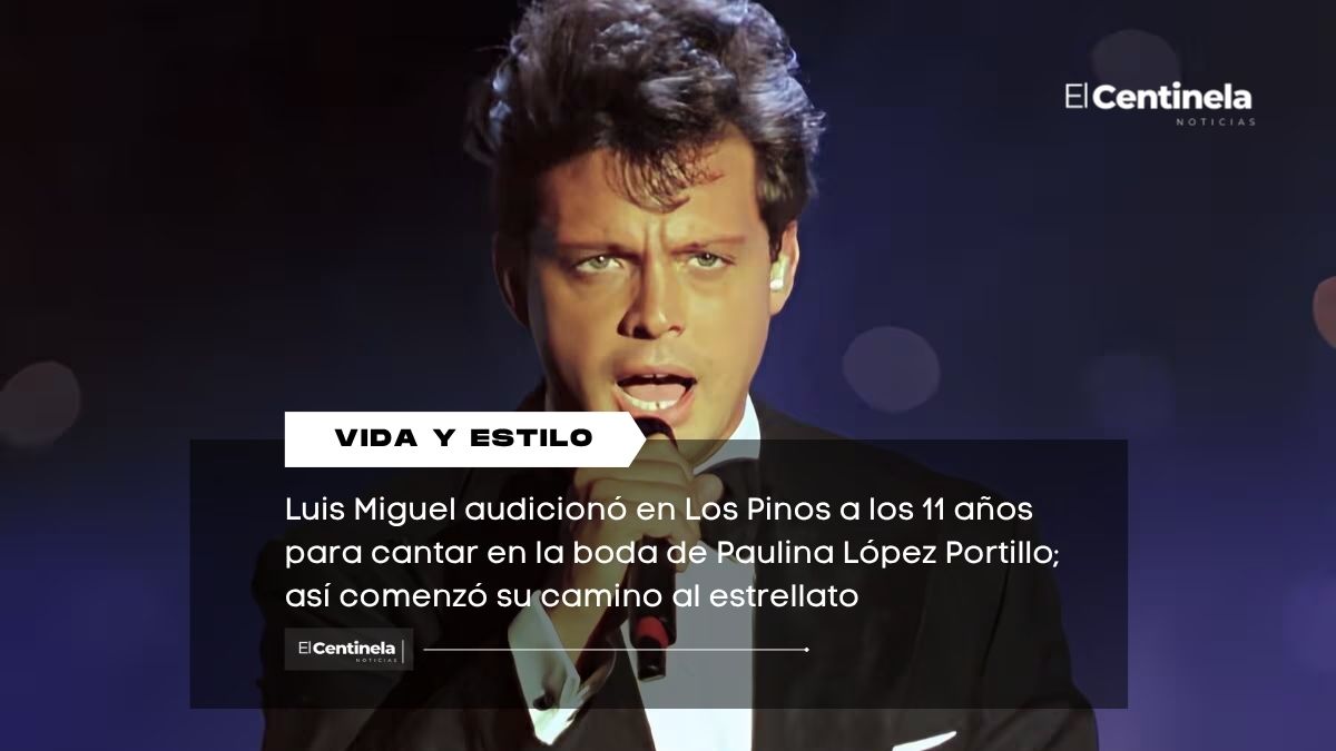 ¿Lo sabías? Luis Miguel audicionó en Los Pinos para cantar en boda de Paulina López Portillo