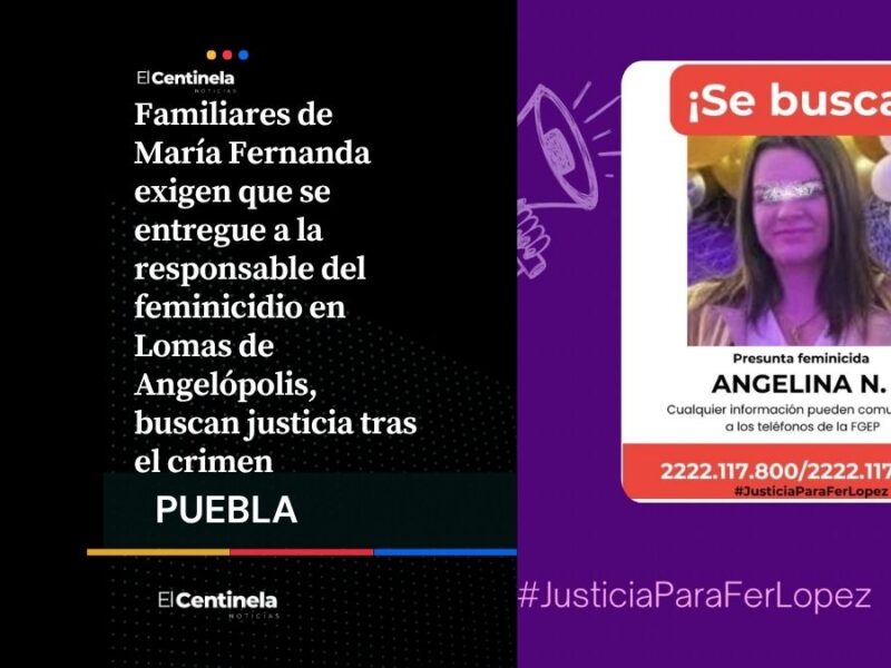 Caso María Fernanda en Lomas de Angelópolis: piden entregar a responsable por feminicidio