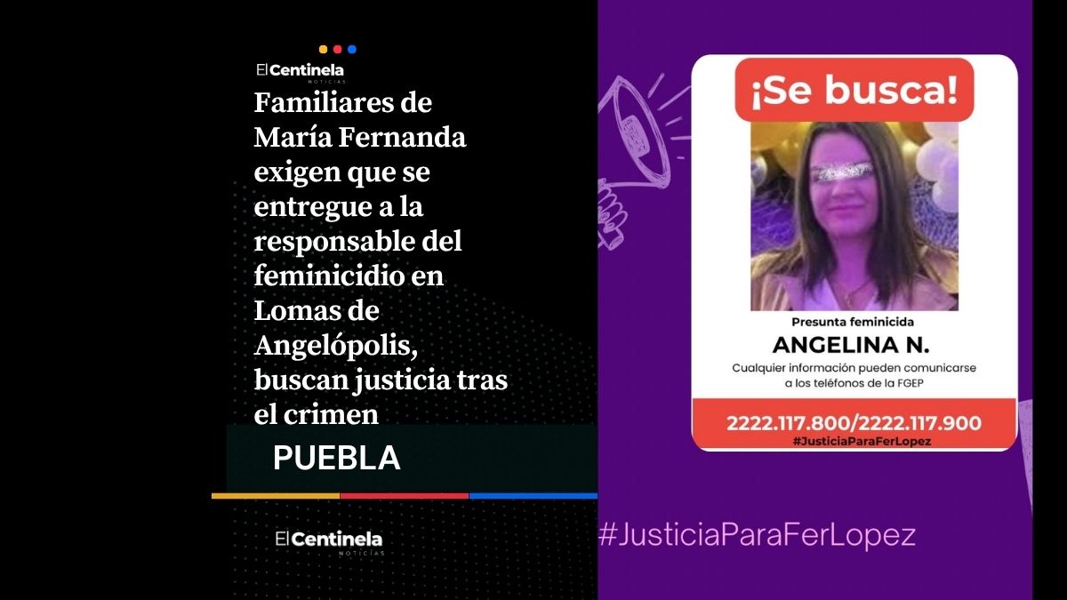 Caso María Fernanda en Lomas de Angelópolis: piden entregar a responsable por feminicidio