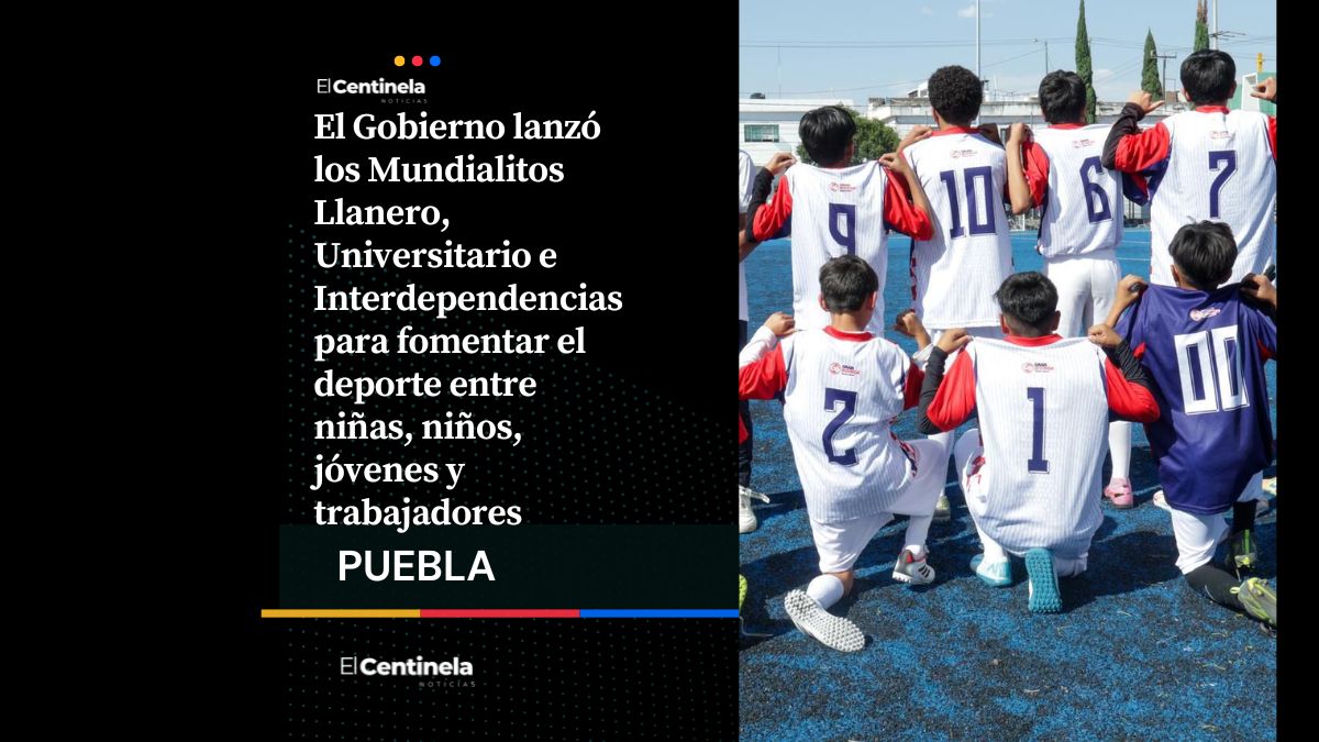 Tal como la Champions: Mundialitos impulsan el deporte en barrios y escuelas de Puebla capital