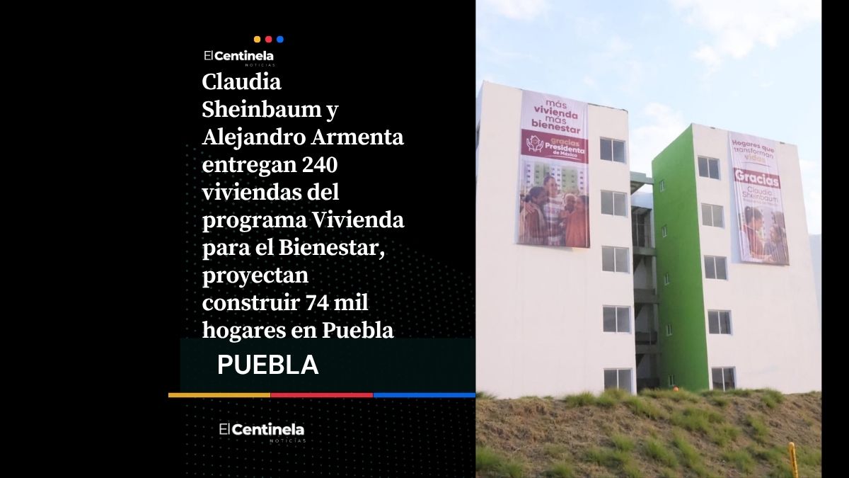 Claudia Sheinbaum entrega 240 viviendas del Bienestar en Puebla junto a Alejandro Armenta