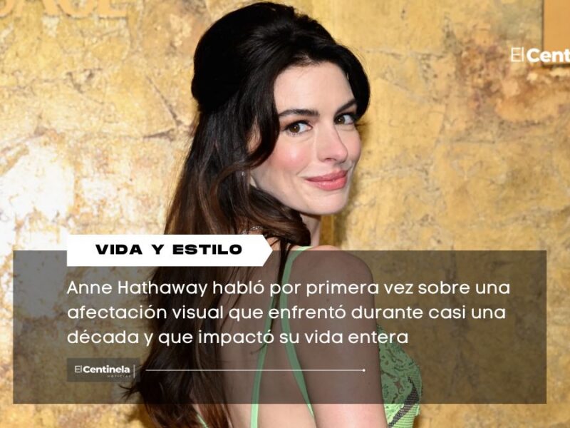Anne Hathaway revela pérdida parcial de visión que afectó su salud durante diez años