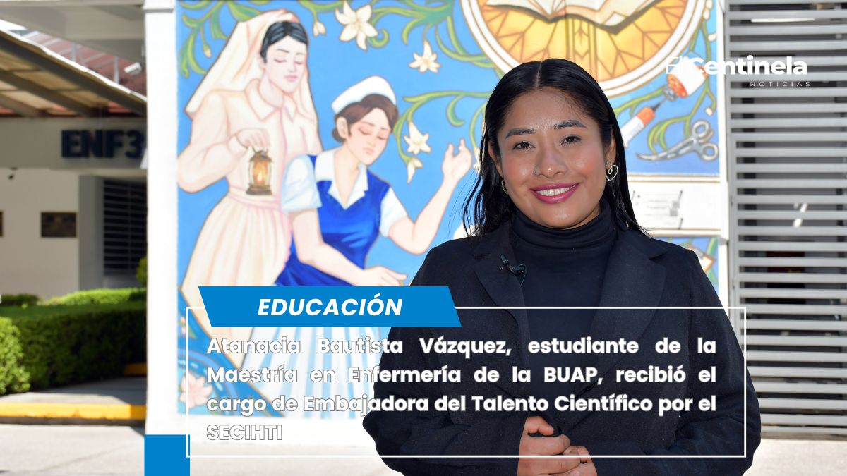 Atanacia Bautista, alumna BUAP, es nombrada Embajadora del Talento Científico y Tecnológico de Puebla