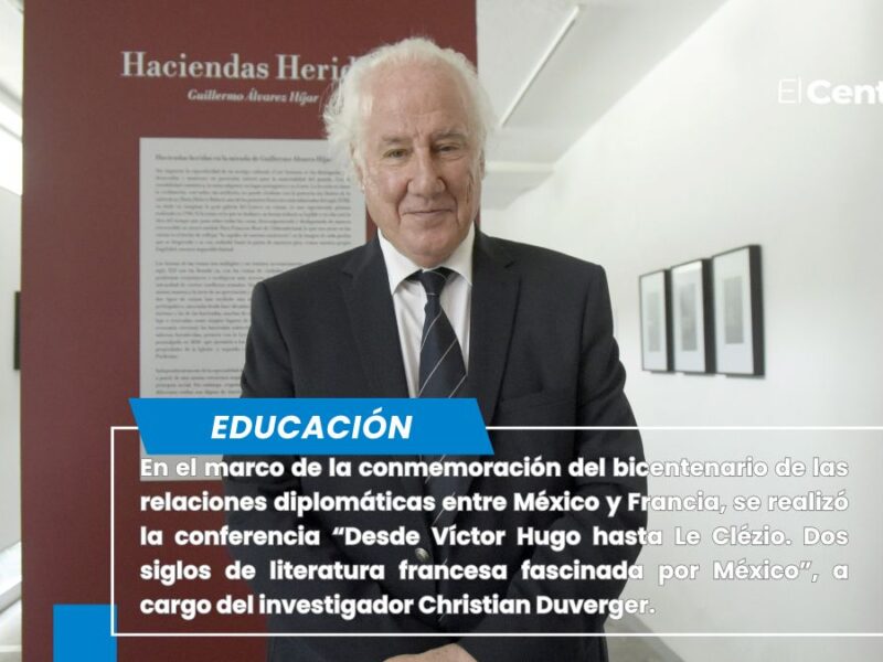Imparte Christian Duverger conferencia acerca de la relación entre México y Francia a través de la literatura