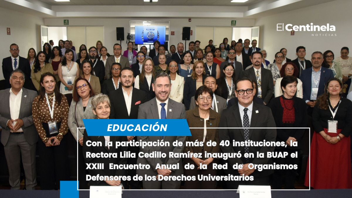 BUAP, sede del XXIII Encuentro Anual de la Red de Organismos Defensores de los Derechos Universitarios