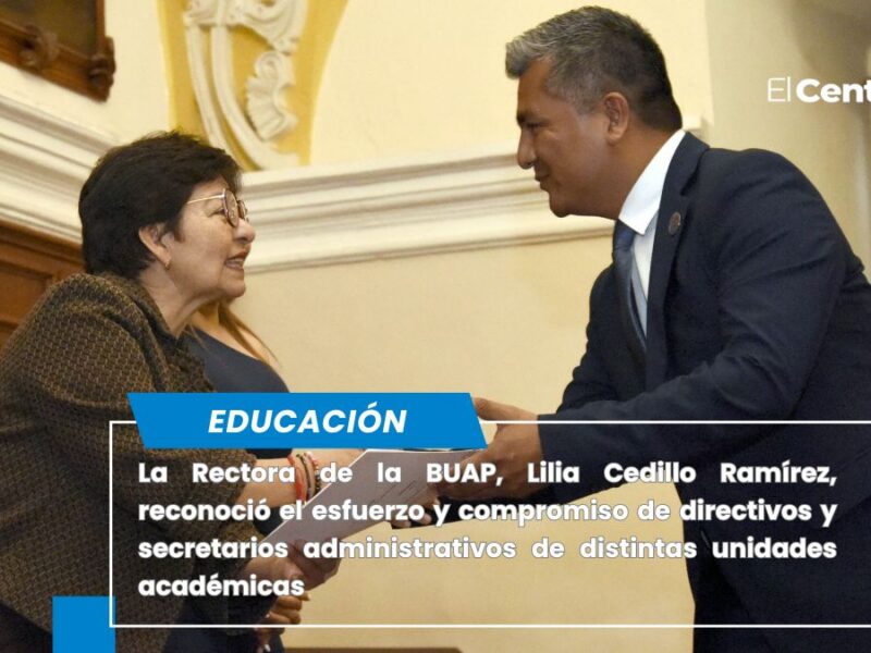 Reconoce Rectora Lilia Cedillo esfuerzo y compromiso de directivos y secretarios administrativos de la BUAP