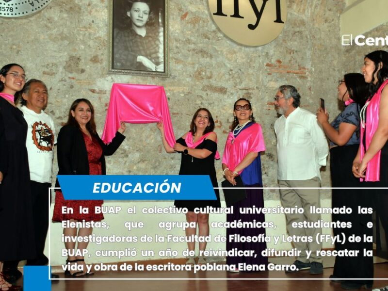 Elenistas universitarias cumplen un año de honrar la memoria de Elena Garro