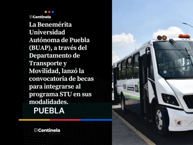 BUAP abre convocatoria de becas para el programa STU en el periodo Otoño 2026