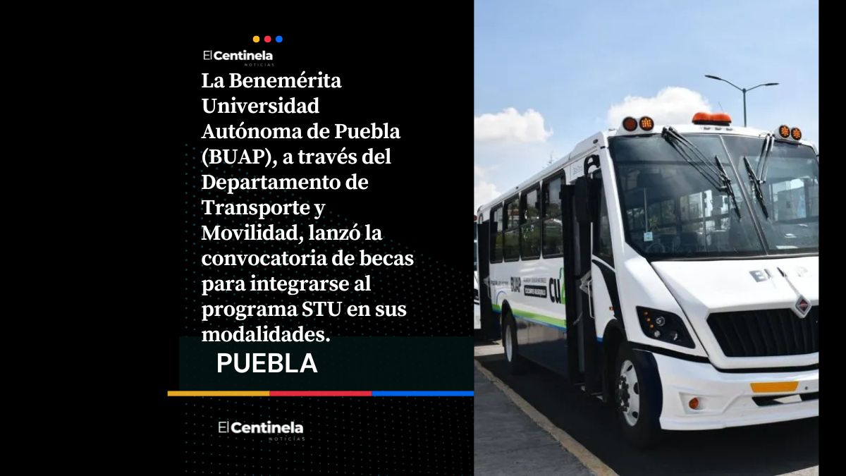 BUAP abre convocatoria de becas para el programa STU en el periodo Otoño 2026
