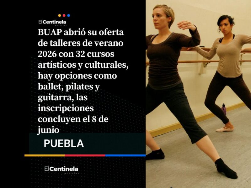 Talleres BUAP Verano 2026: cursos de pilates, ballet, guitarra y 32 opciones para niños y adultos