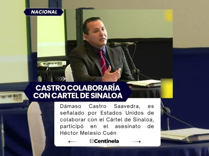 Dámaso Castro, exvicefiscal ligado a Rocha Moya, acusado por EU de participar en montaje del caso Melesio Cuén