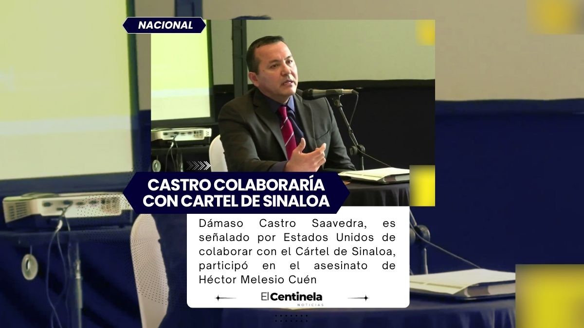 Dámaso Castro, exvicefiscal ligado a Rocha Moya, acusado por EU de participar en montaje del caso Melesio Cuén