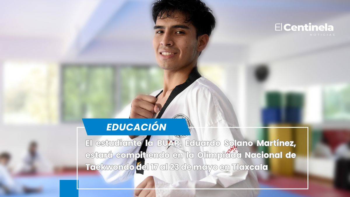 Eduardo Solano Martínez, estudiante BUAP califica a la Olimpiada Nacional de Taekwondo