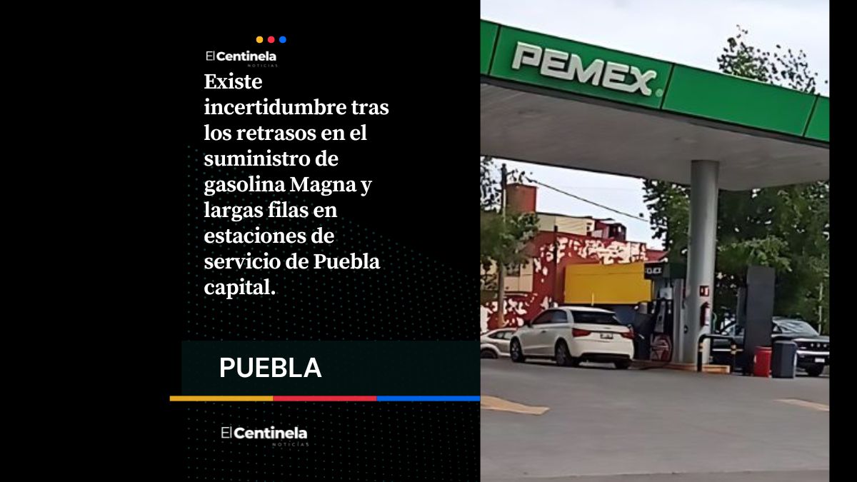 Comienza crisis de combustible: Reportan escasez de gasolina Magna en Puebla