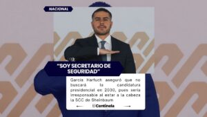 Hasta que la presidenta lo disponga: Harfuch descarta candidatura presidencial para 2030