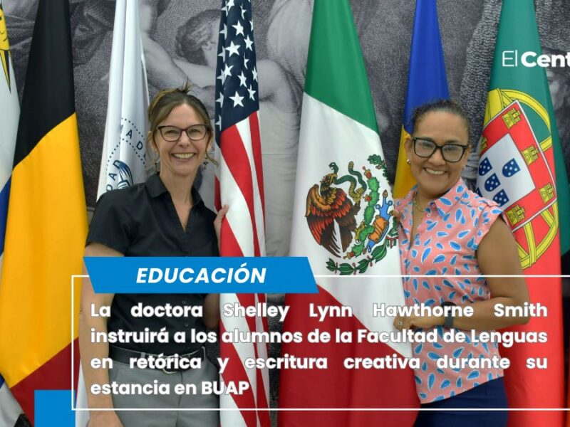 BUAP recibe a Shelley Lynn Hawthorne, destacada doctora para fortalecer la excelencia académica