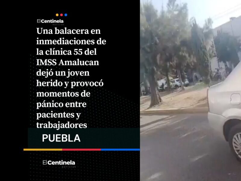 ¡Qué susto! Balacera en clínica del IMSS Amalucan provoca pánico tras intento de robo