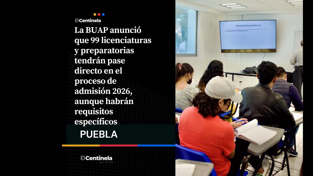 Pase directo y sin examen para 99 licenciaturas y preparatorias en la admisión BUAP 2026