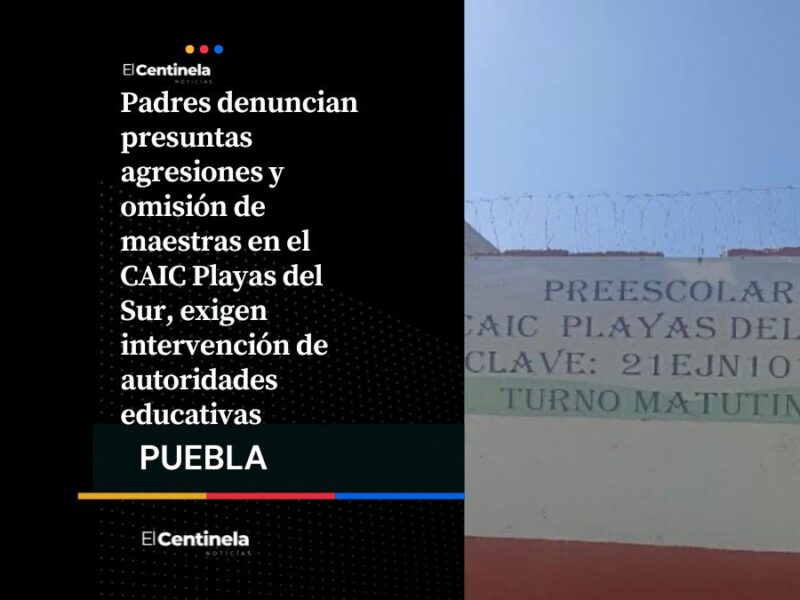 Denuncian maltrato infantil en preescolar CAIC Playas del Sur: acusan encubrimiento de docentes
