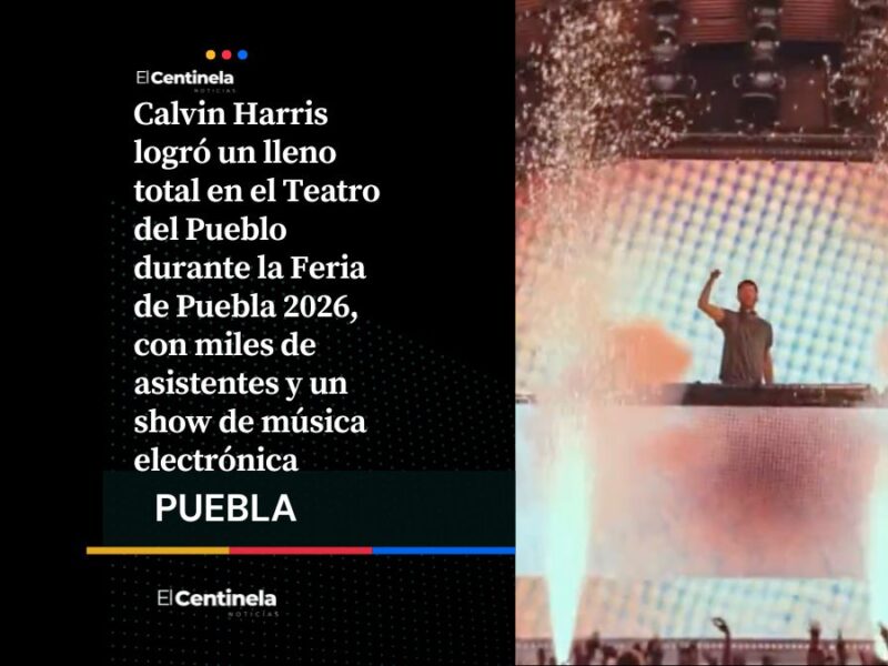 Calvin Harris llena el Teatro del Pueblo en la Feria de Puebla con un show electrizante