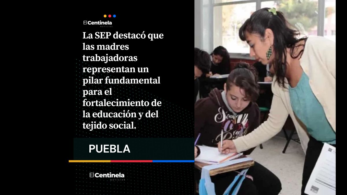 Día libre para las madres docentes en Puebla: SEP suspende actividades este viernes