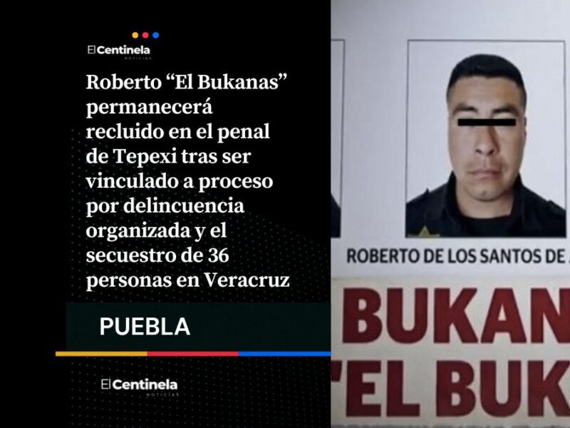 ‘El Bukanas’ seguirá en prisión por secuestro masivo y delincuencia organizada en Veracruz
